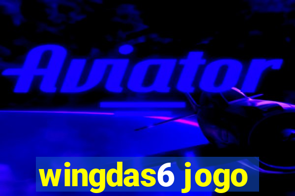 wingdas6 jogo